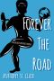 [Rucksack Universe 01] • Forever the Road (A Rucksack Universe Fantasy Novel)